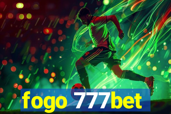 fogo 777bet